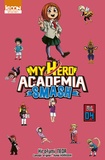 Hirofumi Neda et Kohei Horikoshi - My Hero Academia Smash Tome 4 : .