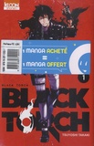 Tsuyoshi Takaki - Black Torch  : Pack en 2 volumes : Tomes 1 et 2 - Dont 1 tome offert.