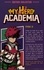 Kohei Horikoshi - My Hero Academia Tome 32 : The Next - Avec le vol. R de My Hero Academia et un carnet de notes.