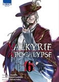  Azychika et Shinya Umemura - Valkyrie apocalypse Tome 6 : .