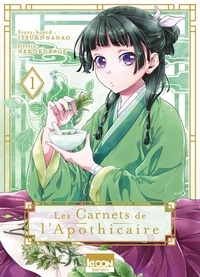 Itsuki Nanao et  Nekokurage - Les Carnets de l'Apothicaire Tome 1 : .