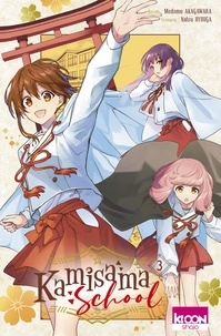 Natsu Hyuuga et Modomu Akagawara - Kamisama School Tome 3 : .