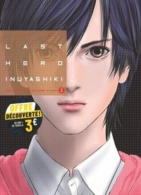 Hiroya Oku - Last Hero Inuyashiki  : Last Hero Inuyashiki T02 à 3 euros.