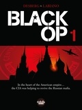 Stephen Desberg et Hugues Labiano - Black Op - Season 1 - Volume 1.