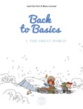  Manu Larcenet et  Jean-Yves Ferri - Back to basics - Volume 3 - The Great World.