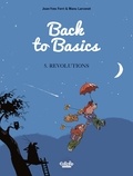  Manu Larcenet et  Jean-Yves Ferri - Back to Basics - Volume 5 - Revolutions.
