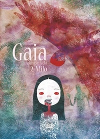  Adam Swiecki - Gaia - Tome 2 - Gaia 2: Milo.