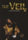  El Torres et  Gabriel Hernández - The Veil - Volume 3.