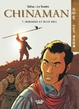 Le Tendre Serge et Oivier TaDuc - Chinaman - Volume 7 - Skirmish at Blue Hill - Skirmish at Blue Hill.