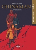 Le Tendre Serge et Oivier TaDuc - Chinaman - Volume 8 - Two by Rope.