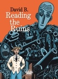 David B. - Reading the Ruins.