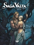 Jean Dufaux et  Aouamri - Saga Valta - Volume 1.