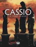 Stephen Desberg et Henri Reculé - Cassio  - Volume 4 - Final Blood - Final Blood.