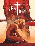 Ronan Thoulhoat et Vincent Brugeas - Ira Dei - Volume 2 - The Devil's Share.