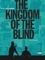 Olivier Jouvray et Frédérik Salsedo - The Kingdom of the Blind - Volume 1 - The Invisibles.