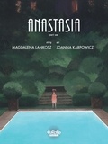 Magdalena Lankosz et Joanna Karpowicz - Anastasia: Part 1.