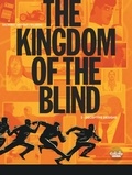 Frédérik Salsedo et Olivier Jouvray - The Kingdom of the Blind - Volume 2 - Deceptive Designs.