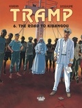 Jean-Charles Kraehn et Patrick Jusseaume - Tramp - Volume 6 - The Road to Kibangou.