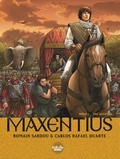 Romain Sardou et Carlos Duarte - Maxentius - Volume 2 - The Augusta.