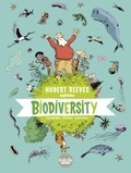 Nelly Boutinot et Hubert Reeves - Hubert Reeves Explains - Volume 1 - Biodiversity.