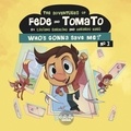 Baró Gerardo et Saracino Luciano - The Adventures of Fede and Tomato - Volume 3 - Who's Gonna Save Me?.
