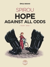  Bravo - Spirou Hope Against All Odds: Part 1.