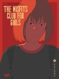  BeKa et Camille Méhu - The Misfits Club for Girls - Volume 1 - Paloma.