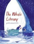 Judith Vanistendael et  Zidrou - The Whale Library.