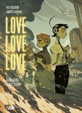 Andrés Garrido et  Kid Toussaint - Love Love Love - Volume 2 - Bang Bang Shoot Shoot.