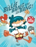 Rojzman Théa et Baker Steve - Billie Bang Bang - Volume 1 - Totally Bonkers.