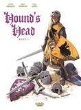 Vincent Brugeas et Ronan Toulhoat - Hound's Head - Book 1.