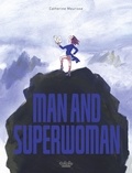 Meurisse Catherine et Matt Madden - Man and Superwoman.