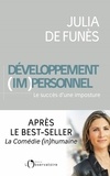 Julia de Funès - Développement (im)personnel - Le succès d'une imposture.