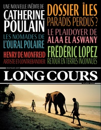Tristan Savin - Long Cours N° 11, Printemps 2019 : Iles, paradis perdus ?.