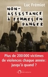 Luc Frémiot - Non-assistance à femmes en danger.