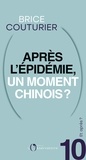 Brice Couturier - Et après ? #10 Après l'épidémie, un moment chinois ?.