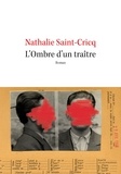 Nathalie Saint-Cricq - L'ombre d'un traître.