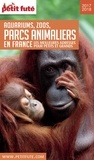 Dominique Auzias et Jean-Paul Labourdette - GUIDE DES PARCS ANIMALIERS 2017/2018 Petit Futé.
