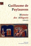  Guillaume de Puy-Laurens - Histoire des Albigeois (1170-1272).