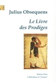 Julius Obsequens - Le Livre des Prodiges.