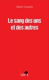 Marie Lissouck - Le sang des uns et des autres.