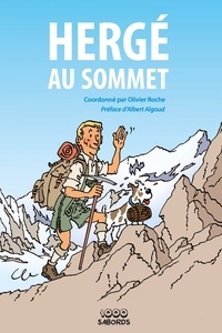 Olivier Roche - Hergé au sommet.