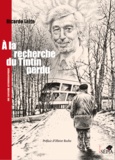 Souza leite ricardo De - À la recherche du Tintin perdu - Une fantaise autobiographique - Tirage de tête - (Tirage de tête).