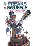 Florent Maudoux et  2D Sans Faces - Freaks Squeele, le jeu d'aventures - Cahiers de Chance #1.