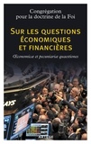  Congrégation pour la doctrine - Sur les questions économiques et financières - Oeconomicae et pecuniariae quaestiones.