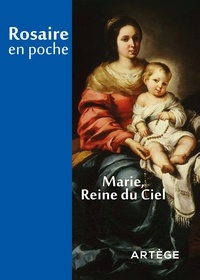 Cédric Chanot - Rosaire en poche - Marie, reine du Ciel - Marie, reine du Ciel.