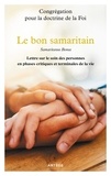  Congrégation pour la doctrine - Le bon samaritain - Samaritanus bonus, lettre sur le soin des personnes en phases critiques et terminales de la vie.