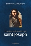 Mgr Dominique Le Tourneau - Les plus belles prières à saint Joseph.