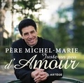 Michel-Marie Zanotti-Sorkine - Juste un peu d'amour. 1 CD audio