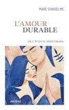 Marc d'Anselme - L'amour durable - Joie et mythes de l'amour conjugal.